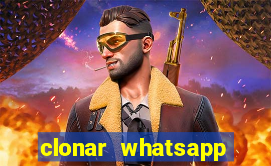 clonar whatsapp pelo email